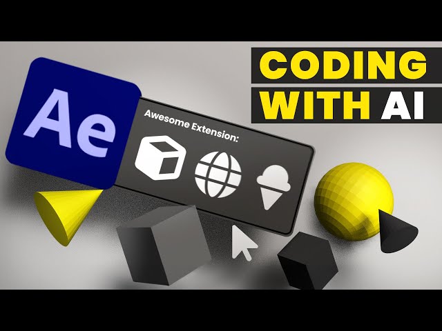 Use AI to Build Adobe AE Extensions, Make Animation Plugins That Sell