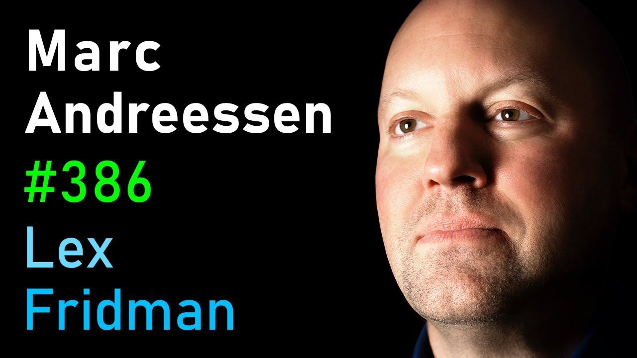 "Exploring the Future of the Internet, Technology & AI with Marc Andreessen on the Lex Fridman Podcast #386"