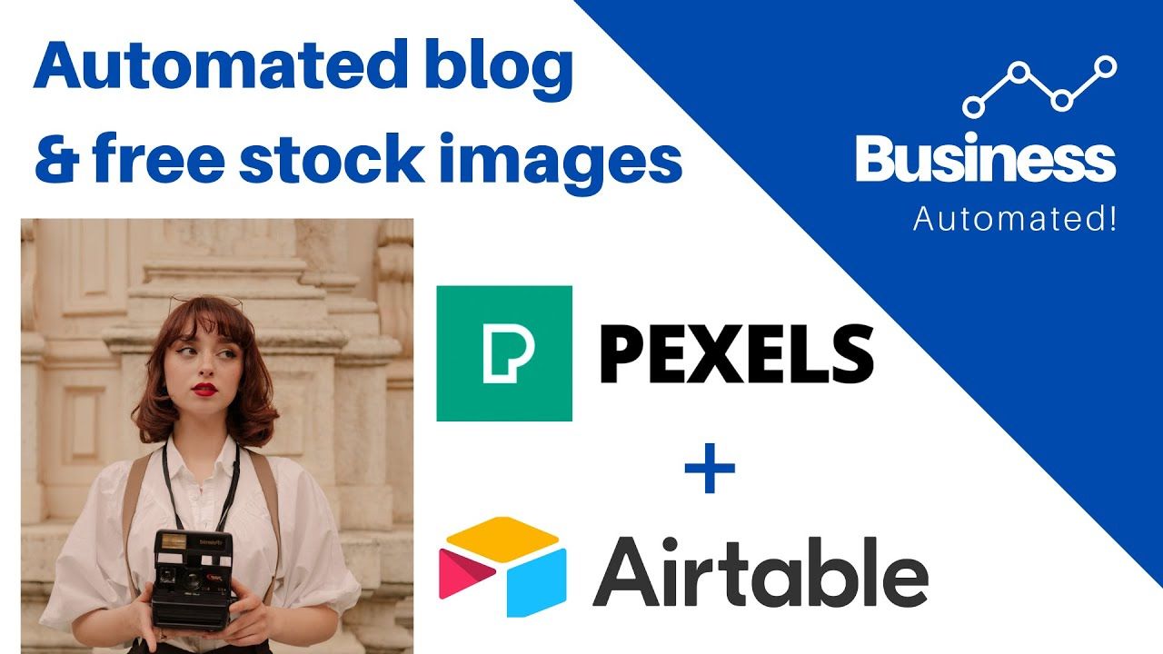 Automated Airtable/Chat GPT4 content blog - BONUS free stock images with Pexels